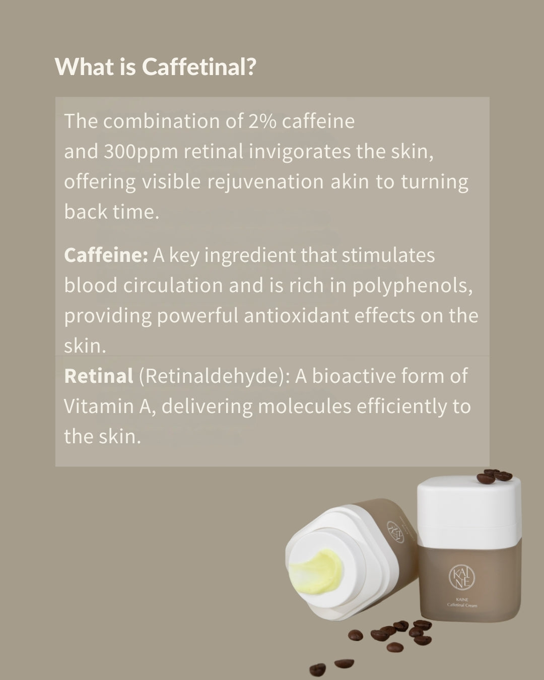 [KAINE] Caffetinal Cream